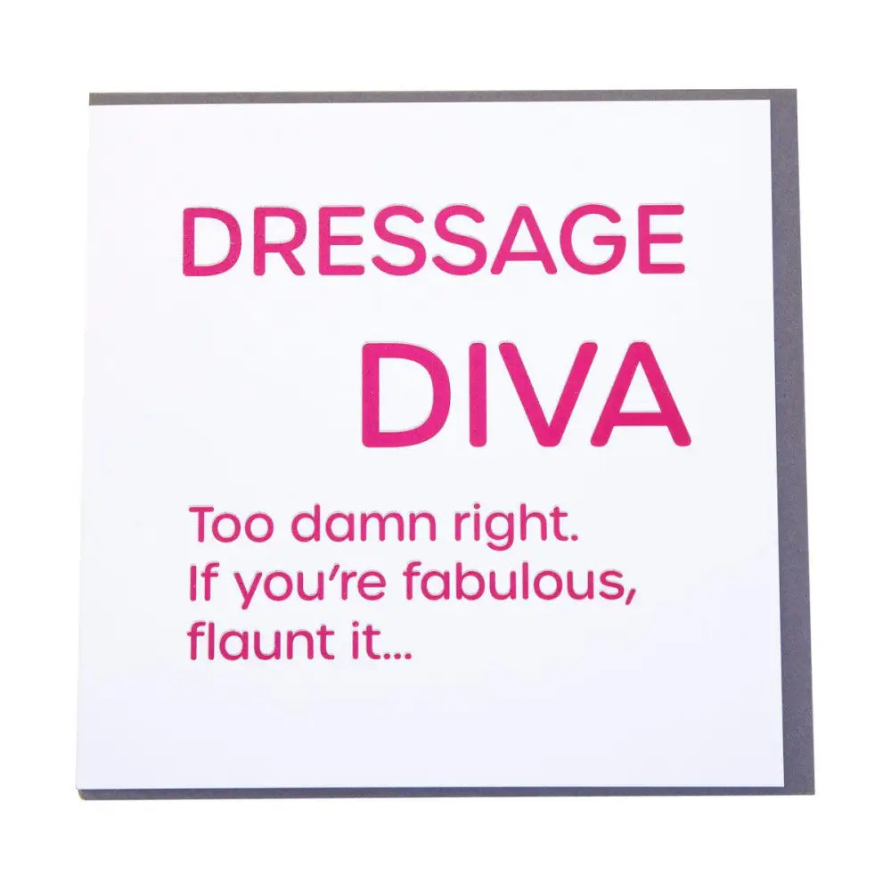 White gubblecote foiled greetings card with bold pink dressage diva text and humorous foiled horsey greeting cards design