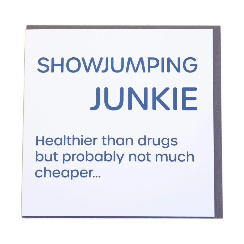Gubblecote Foiled Greetings Card Showjumping Junkie Horsey Greeting Cards