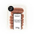 Clear plastic pack of six pinkish brown thorne’s old english chipolatas 300g made from high quality meat
